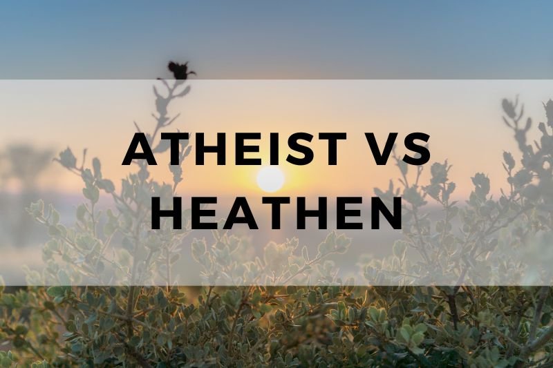 Atheist vs Heathen