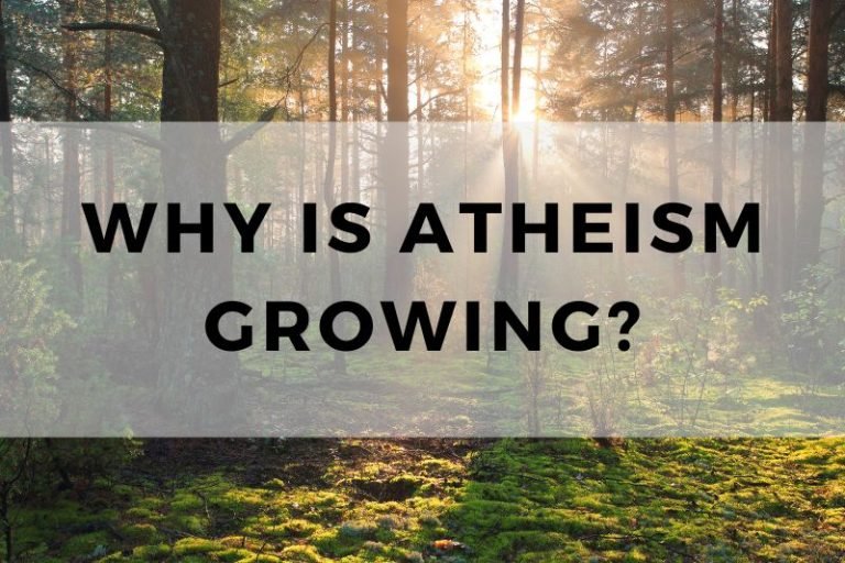 Why Is Atheism Growing in Modern Society?
