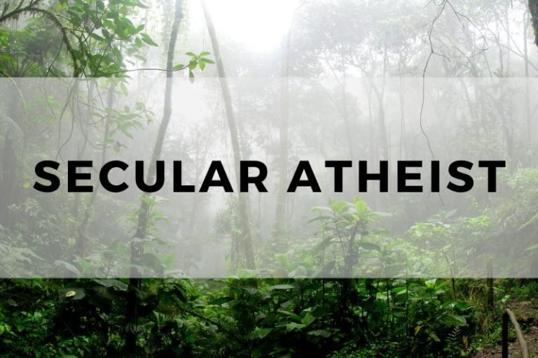 Exploring What It Means to Be a Secular Atheist